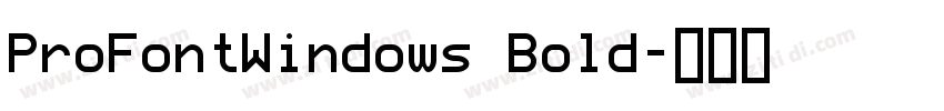 ProFontWindows Bold字体转换